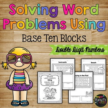Solving Word Problems Using Base Ten Blocks (Double Digit Numbers)