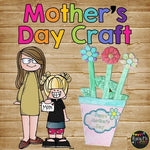 Mother's Day Craft Writing Activity Flower Pot Gift for Mom