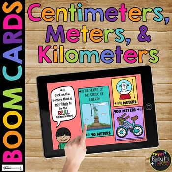 Estimating Measurement Metric Units BOOM CARDS™ Digital Learning CM METERS KM