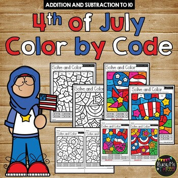 Color by Code 4TH OF JULY Math Activities {Addition & Subtraction to 10}