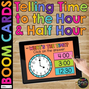 Telling Time to the Hour and Half Hour BOOM CARDS™ Measurement Distance Learning