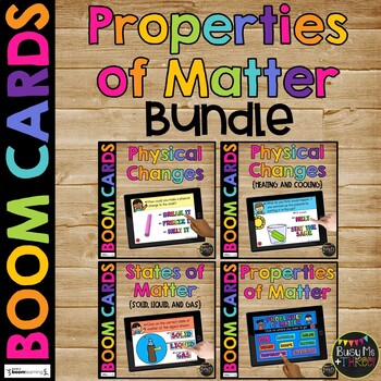 Properties of Matter BUNDLE BOOM CARDS™ Distance Learning Physical Changes