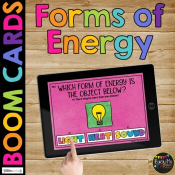 Forms of Energy BOOM CARDS™ Science Digital Learning | Light, Heat, Sound