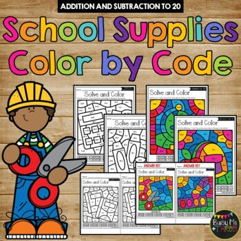 Color by Code SCHOOL SUPPLIES {Addition & Subtraction to 20} Back to School