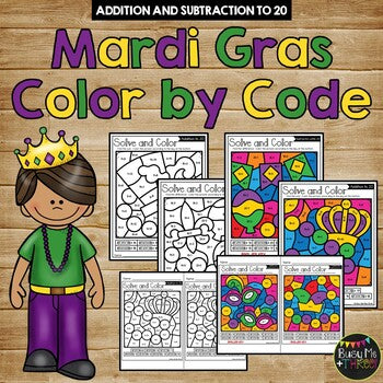 Color by Code MARDI GRAS Math Activities {Addition & Subtraction to 20}