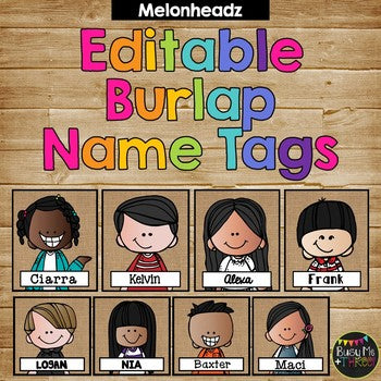 Editable Name Tags and Labels Melonheadz Burlap {168 Kids}