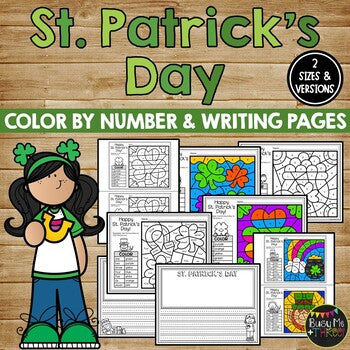 ST. PATRICK'S DAY Activities for Writing & Math Color by Number & Writing Pages