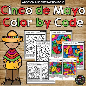 Color by Code CINCO DE MAYO Math Activities {Addition & Subtraction to 10}