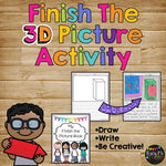 Finish the 3D Picture Writing Prompts Activity, Morning Work, Early Finisher