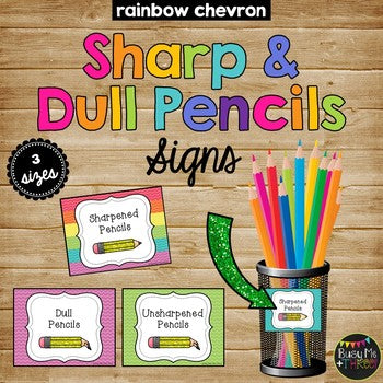 Sharpened and Dull Pencils Signs, CHEVRON, Classroom Organization