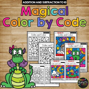 Color by Code MAGICAL Color by Number {Addition & Subtraction to 10} Dragon