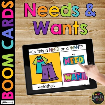 Needs and Wants BOOM CARDS™ Distance Learning Kindergarten, 1st Grade, 2nd Grade