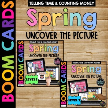 SPRING Boom Cards™ Uncover the Picture Set 2 Telling Time and Counting Money