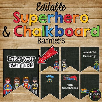 Superhero Editable Banners {Chalkboard Theme}