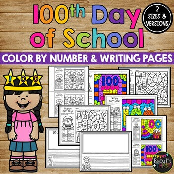 100th Day of School Activities Color by Number Worksheets and Writing Pages