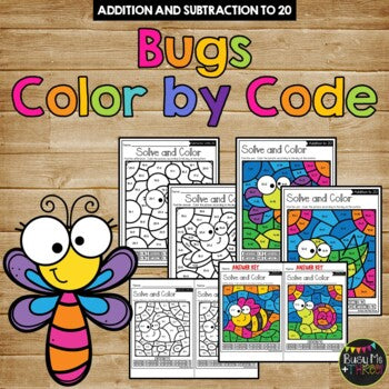 Color by Code BUGS and INSECTS Color by Number {Addition & Subtraction to 20}