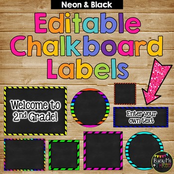 Editable Labels, Neon & Chalkboard {15 Different Labels, 9 Different Colors}