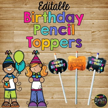 Birthday Pencil Topper Tags Student Birthday Gift EDITABLE