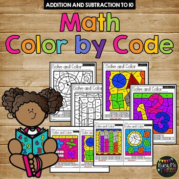 Back to School Activities MATH Color by Code {Addition & Subtraction to 10}