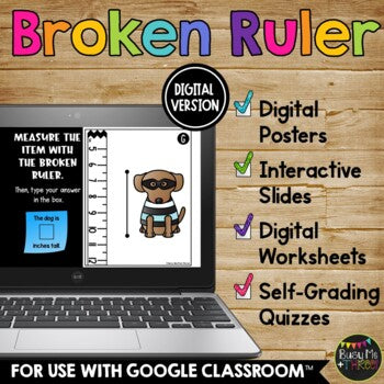 Broken Ruler Measurement BUNDLE Digital Google Classroom and Printable Version