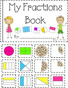 My Fractions Book Quarters, Thirds, Halves, Whole FIRST GRADE