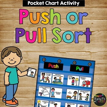 PUSH OR PULL BUNDLE Digital and Printable Sort, Boom Cards™ and Pocket Chart Set