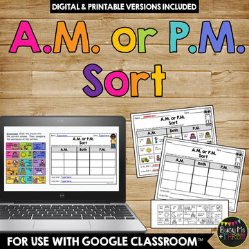 AM and PM Sort Print & DIGITAL Distance Learning Google Classroom™ Telling Time