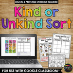 Kind or Unkind Choices Sort Distance Learning for Google Classroom™