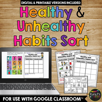 Healthy Habits and Unhealthy Habits Sort Distance Learning for Google Classroom™