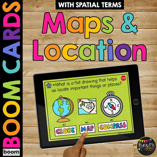 Maps and Globes Boom Cards™ for Kindergarten Relative Location Spatial Terms