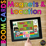 Magnets and Location Science Boom Cards™ for Kindergarten Relative Location