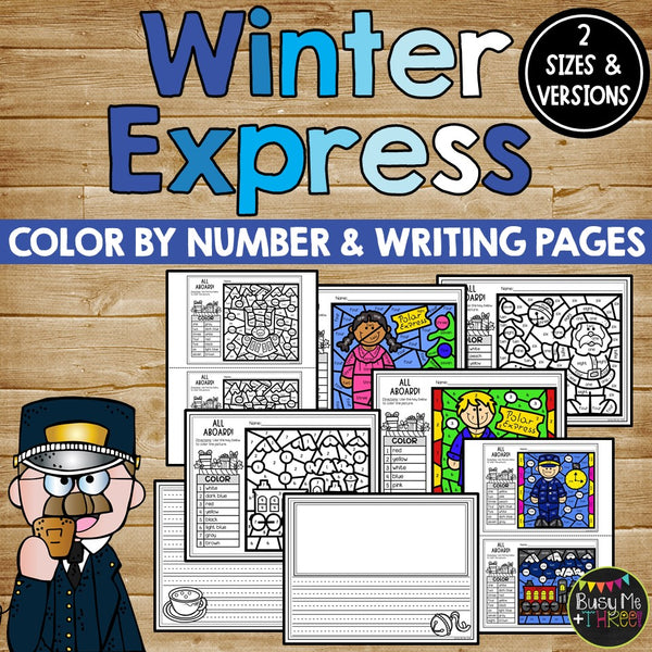 Winter Express Activities for Writing and Math | Color by Number & Writing Pages